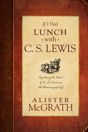 If_I_Had_Lunch_with_C.S._Lewis