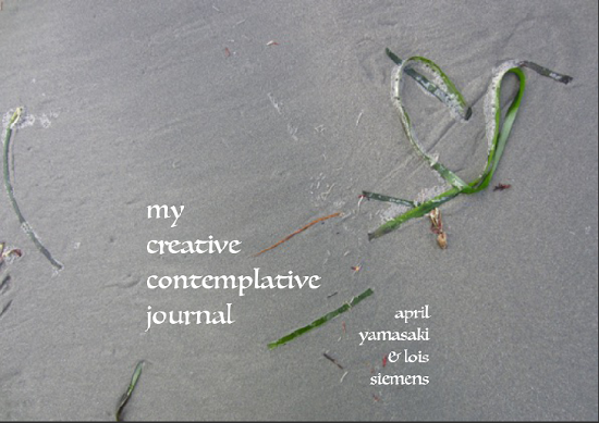 How to Make a Creative Contemplative Journal – April Yamasaki
