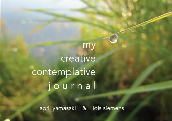 How to Make a Creative Contemplative Journal – April Yamasaki