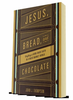 Jesus Bread and Chocolate